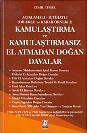 Kamulaştırma Ve Kamulaştırmasız El Atmadan Doğan Davalar Açıklamalı - İçtihatlı (Dilekçe Ve Karar Örnekli)