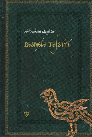 Besmele Tefsiri / Alevi Bektaşi Klasikleri 1