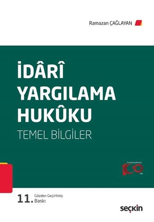 İdarî Yargılama Hukuku (Temel Bilgiler) 11.BASKI