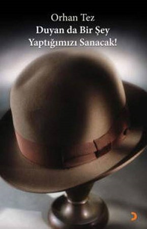 Duyan Da Bir Şey Yaptığımızı Sanacak