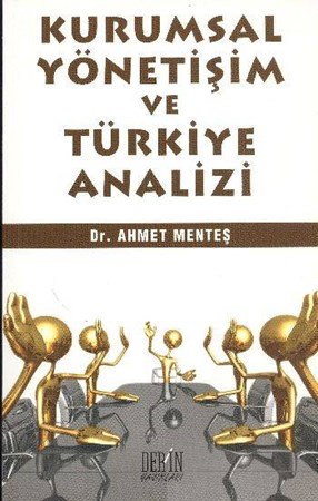 Kurumsal Yönetişim Ve Türkiye Analizi