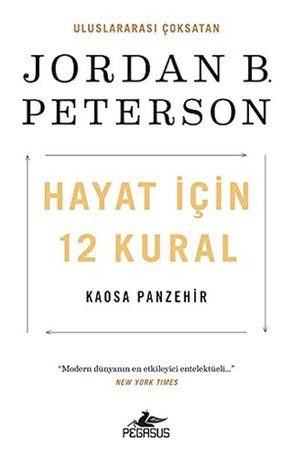 Hayat İçin 12 Kural: Kaosa Panzehir