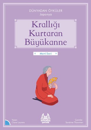 Krallığı Kuratan Büyükanne