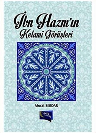 İbn Hazm'ın Kelami Görüşleri