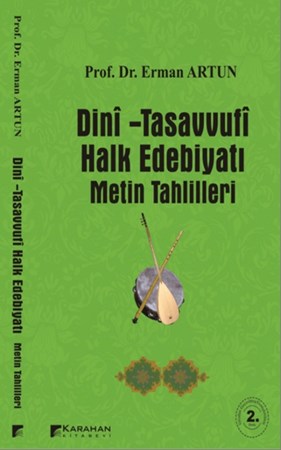 Dini Tasavvufi Halk Edebiyatı Metin Tahlilleri