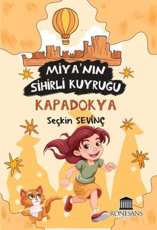 Miya’nın Sihirli Kuyruğu Kapadokya