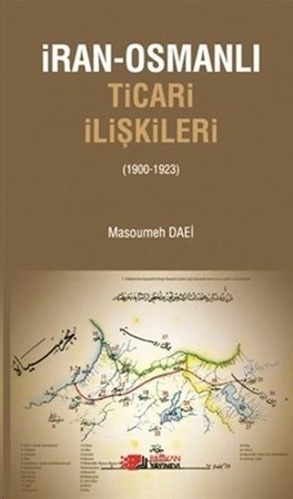 İran Osmanlı Ticari İlişkiler