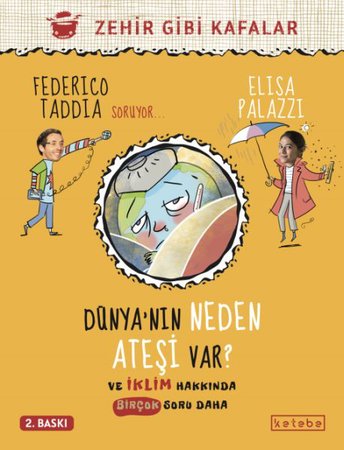 Dünya’nın Neden Ateşi Var ?