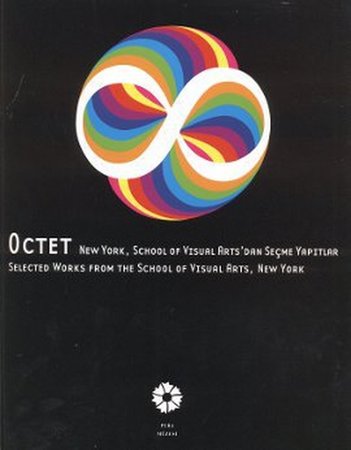 Octet NewYork, School of Visual Arts'dan Seçme Yapıtlar