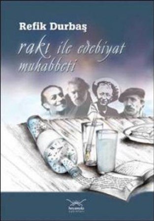 Rakı Ile Edebiyat Muhabbeti