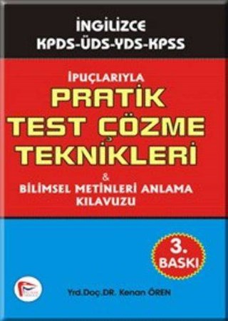 İpuçlarıyla Pratik Test Çözüm Teknikleri Bilimsel Metinleri Anlama Kılavuzu