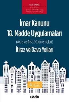 İmar Kanunu 18. Madde Uygulamaları İtiraz ve Dava Yolları