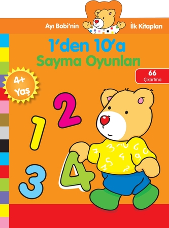Ayı Bobinin İlk Kitapları - 1’den 10’a Sayma Oyunları