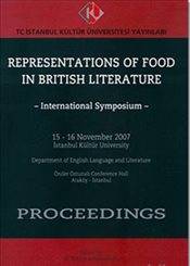 Representations Of Food İn British Literature İnternational Symposium 15 16 November 2007 İst