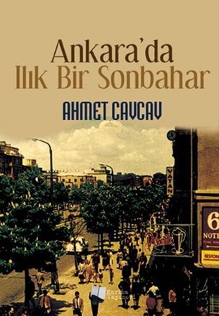 Ankarada Ilık Bir Sonbahar