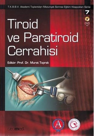 Tiroid Ve Paratiroid Cerrahisi Dvd İlaveli