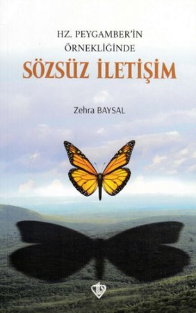 Hz. Peygamberin Örnekliğinde Sözsüz İletişim