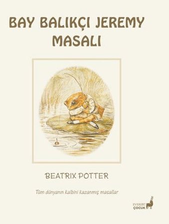 Beatrix Potter Bay Balıkçı Jeremy Masalı