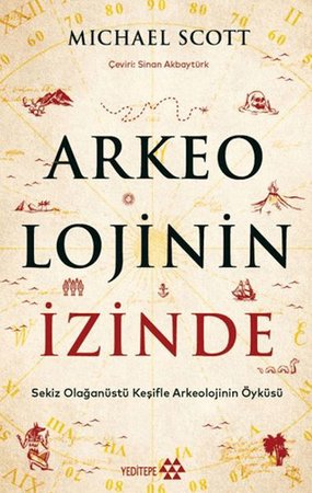 Arkeolojinin İzinde