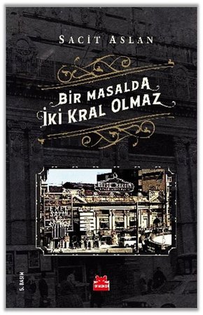 Bir Masalda İki Kral Olmaz
