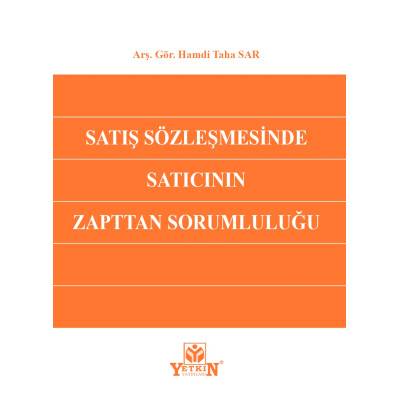 Satış Sözleşmesinde Satıcının Zapttan Sorumluluğu