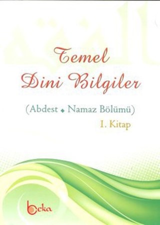 Temel Dini Bilgiler Abdest Namaz Bölümü 1. Kitap Çocuklar İçin