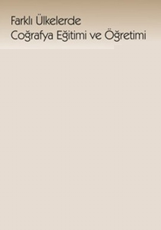 Farklı Ülkelerde Coğrafya Eğitimi ve Öğretimi