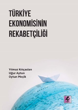 Türkiye Ekonomisinin Rekabetçiliği