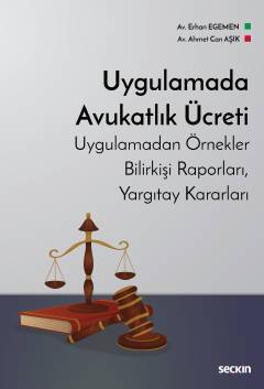 Uygulamada Avukatlık Ücreti