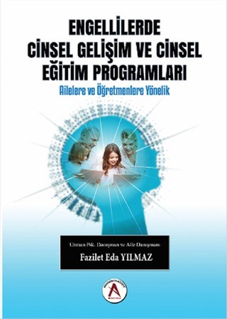 Engellilerde Cinsel Gelişim Ve Cinsel Eğitim Programları