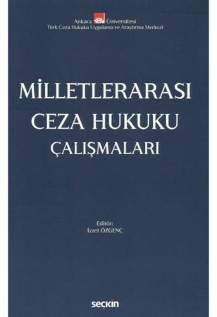 Milletlerarası Ceza Hukuku Çalışmaları