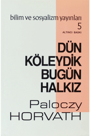 Dün Köleydik Bugün Halkız Macaristan'ın 1500 Yıllık Köylü Hareketleri Tarihi