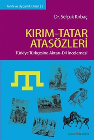 Kırım Tatar Atasözleri Türkiye Türkçesine Aktarı Dil İncelenmesi