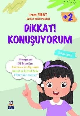 Dikkat! Konuşuyorum 2+ Yaş