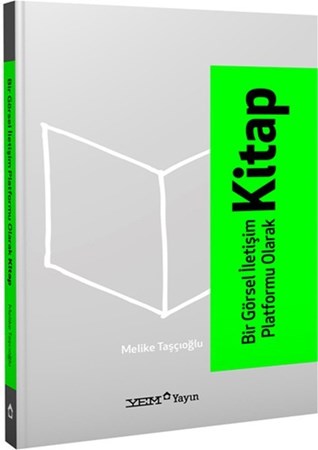 Bir Görsel İletişim Platformu Olarak Kitap