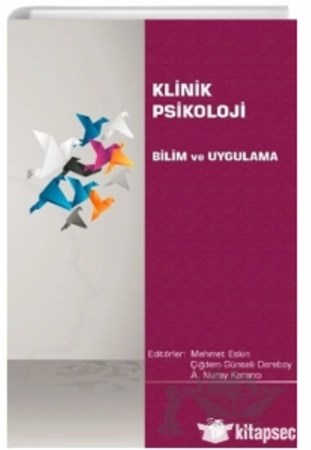 Klinik Psikoloji: Bilim ve Uygulama