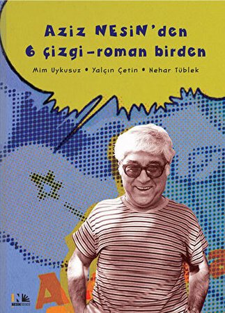 Aziz Nesin'den 6 Çizgi - Roman Birden