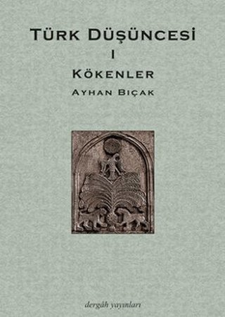Türk Düşüncesi 1  Kökenler