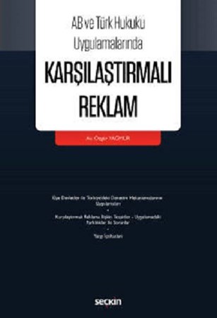 AB ve Türk Hukuku Uygulamalarında Karşılaştırmalı Reklam