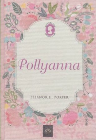 Pollyanna (Ciltli)