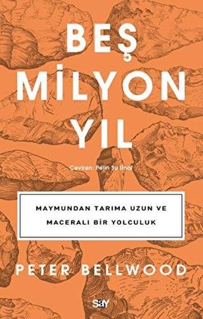 Beş Milyon Yıl / Alt Başlık Maymundan Tarıma Uzun ve Maceralı Bir Yolculuk