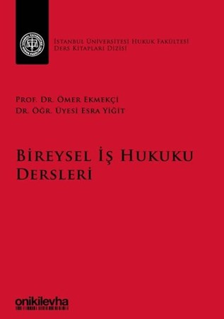 Bireysel İş Hukuku Dersleri