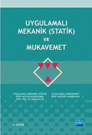 Uygulamalı Mekanik (Statik) Ve Mukavemet