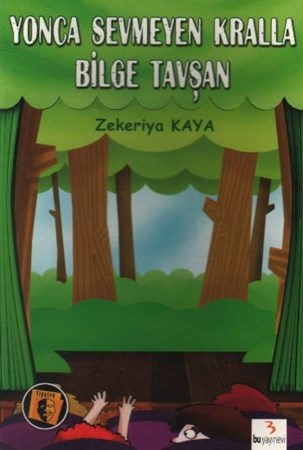 Yonca Sevmeyen Kralla Bilge Tavşan