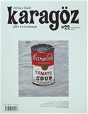 Karagöz Şiir Ve Temaşa Dergisi Sayı 22 Ocak Şubat Mart 2013