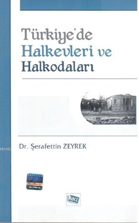 Türkiye’De Halkevleri Ve Halkodaları (1932-1951)