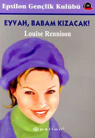 Eyvah, Babam Kızacak