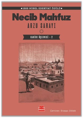 Arzu Sarayı – Kahire Üçlemesi - 2