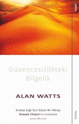 Güvencesizlikteki Bilgelik; Endişe Çağı İçin Güçlü Bir Mesaj