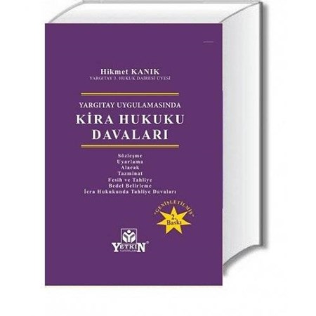 Yargıtay Uygulamasında Kira Hukuku Davaları